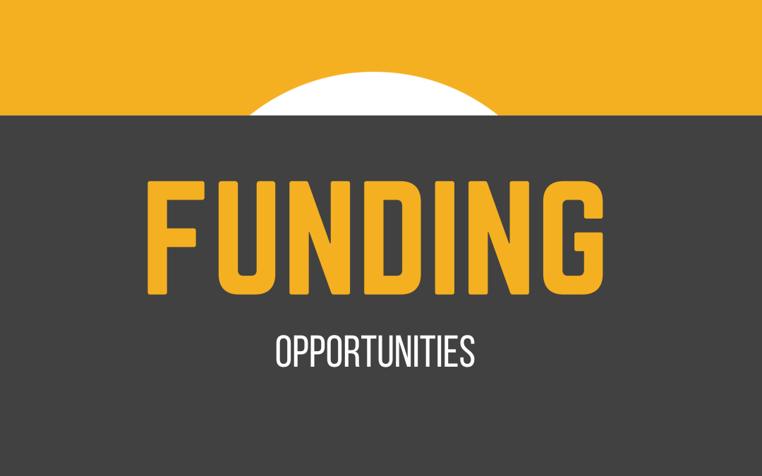 Now seeking proposals for two funding opportunities