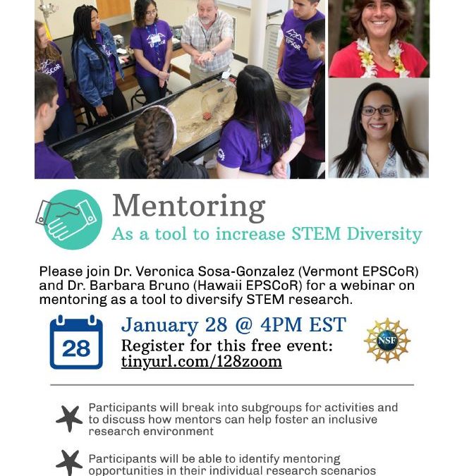 Free Webinar: Mentoring as a tool to increase STEM diversity, sponsored by the NSF EPSCoR Education, Outreach and Diversity Council